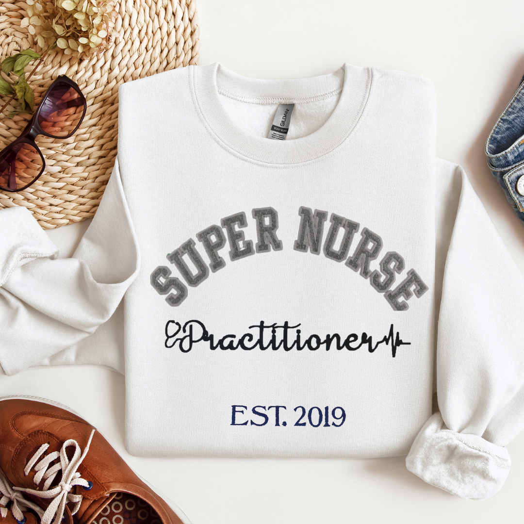 Super Nurse Practitioner Sweatshirt