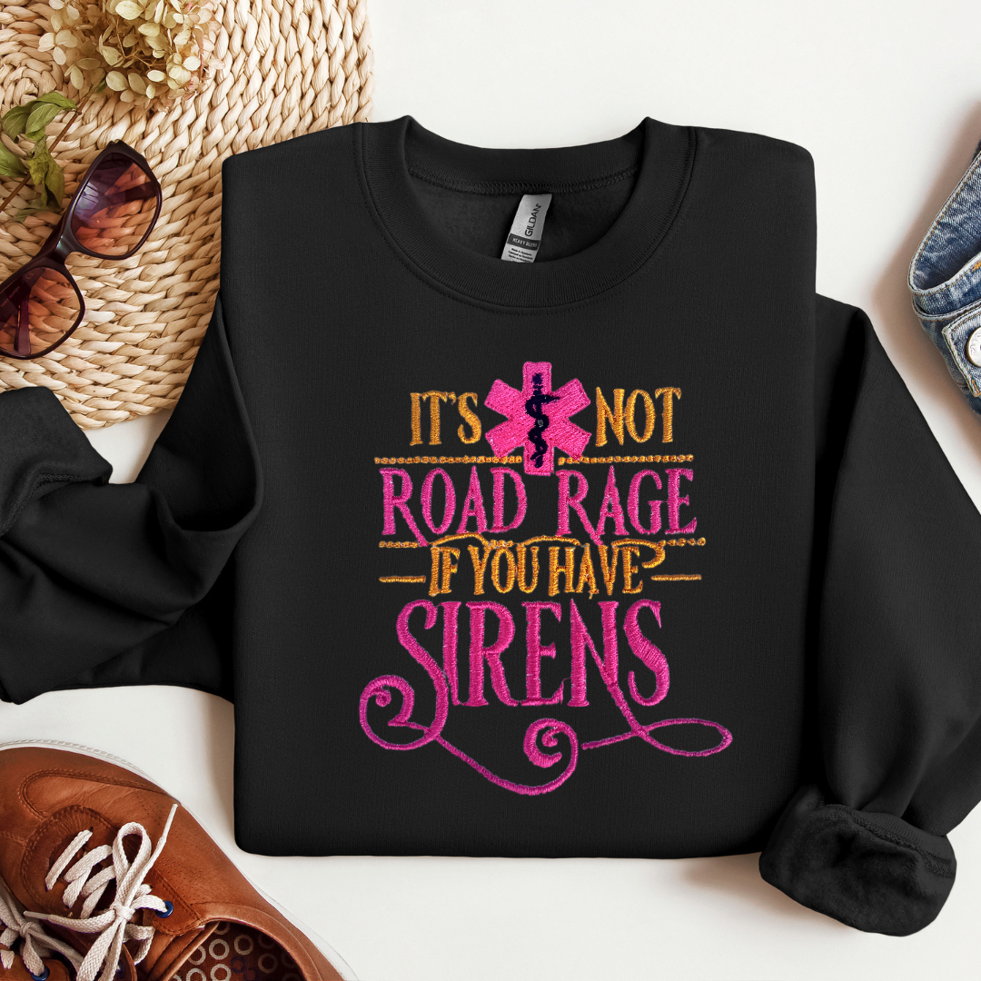 Road Rage Paramedic Sweatshirt