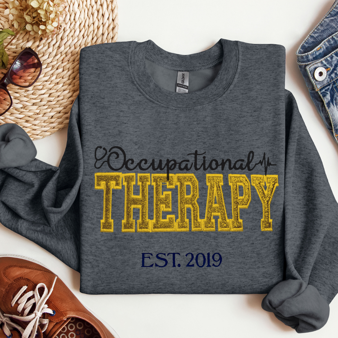 Glitter Occupational Therapy Embroidery Sweatshirt