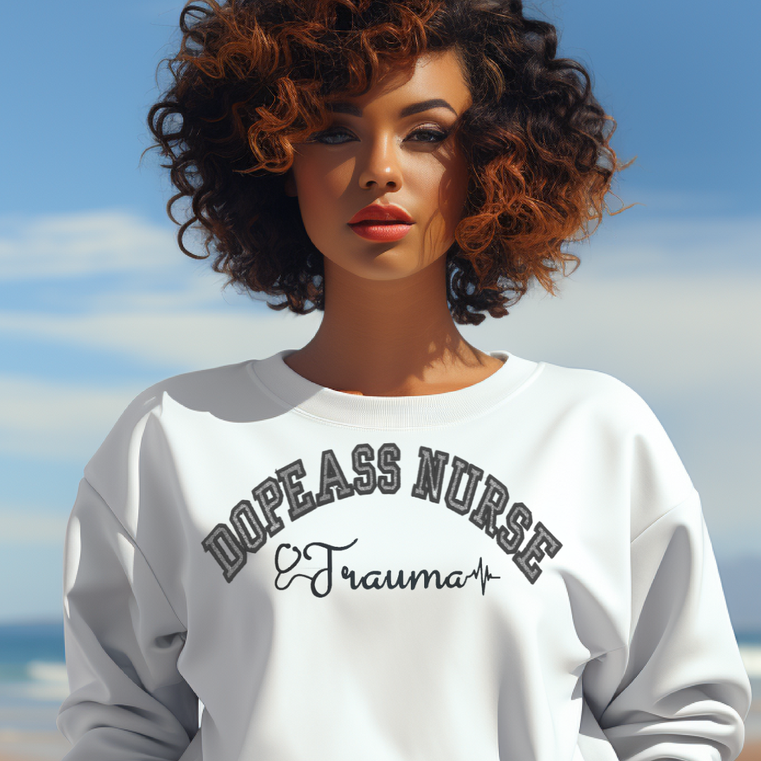 Glitter Dopeass Trauma Nurse Crewneck