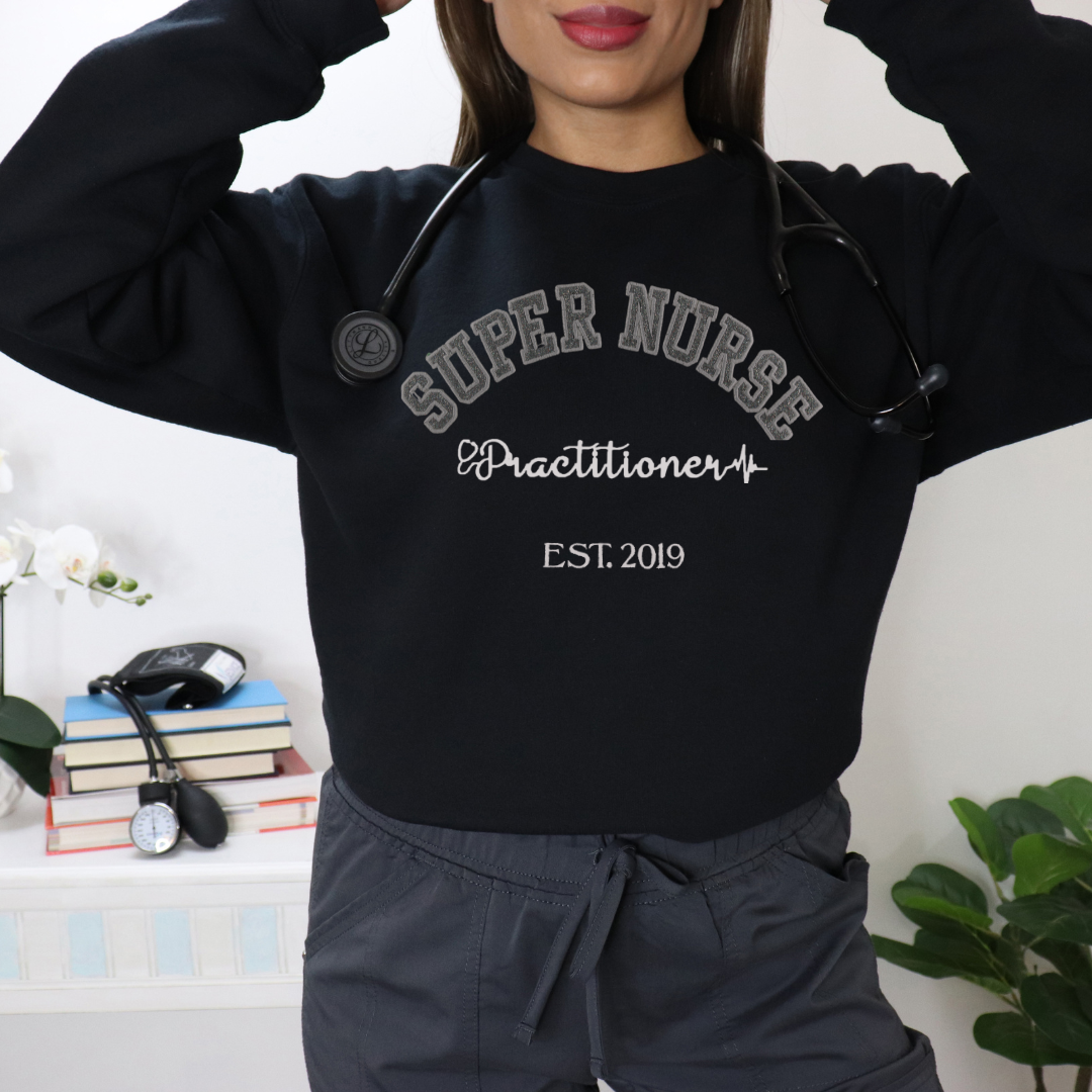 Super Nurse Practitioner Sweatshirt