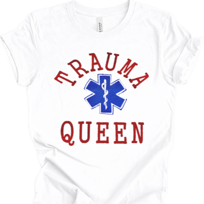 Trauma Queen EMT Paramedic T-shirt