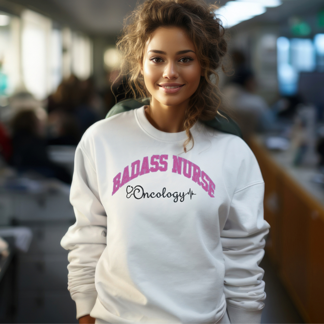 Cute Badass Oncology Nurse Crewneck-Eye Catching Unique Embroidery Design