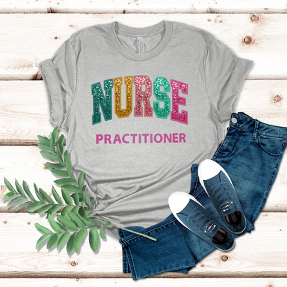 Faux Chenille Cute Graphic New Nurse Practitioner Embroidery Tshirt