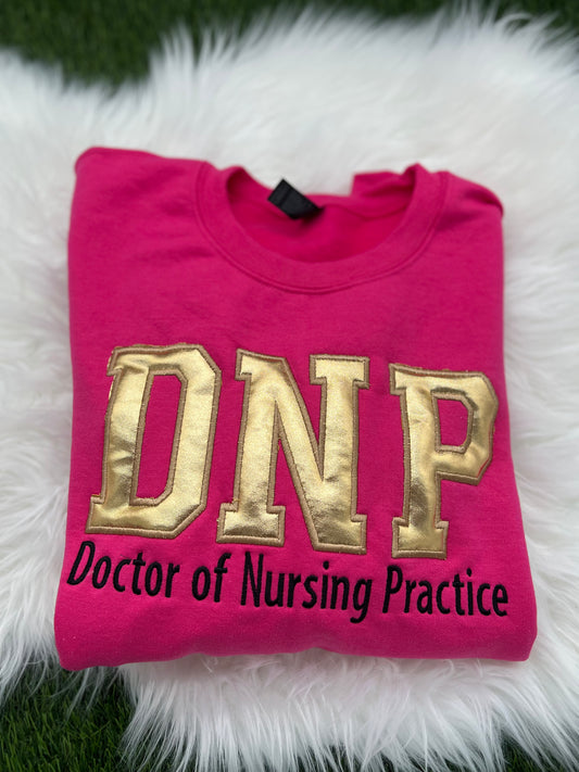 DNP Nurse Practitioner Sweatshirt