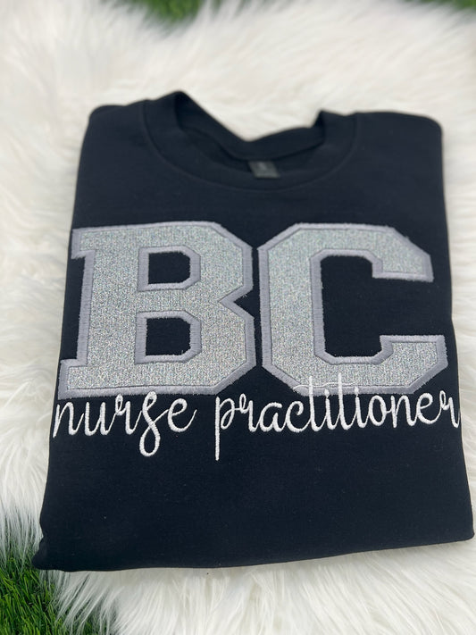 Glitter BC Nurse Practitioner Sweatshirt
