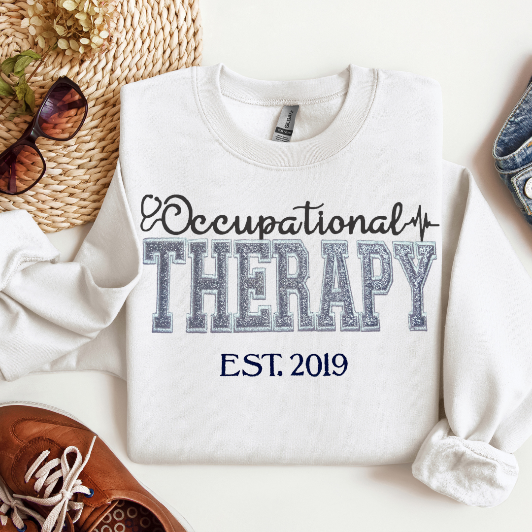 Glitter Occupational Therapy Embroidery Sweatshirt